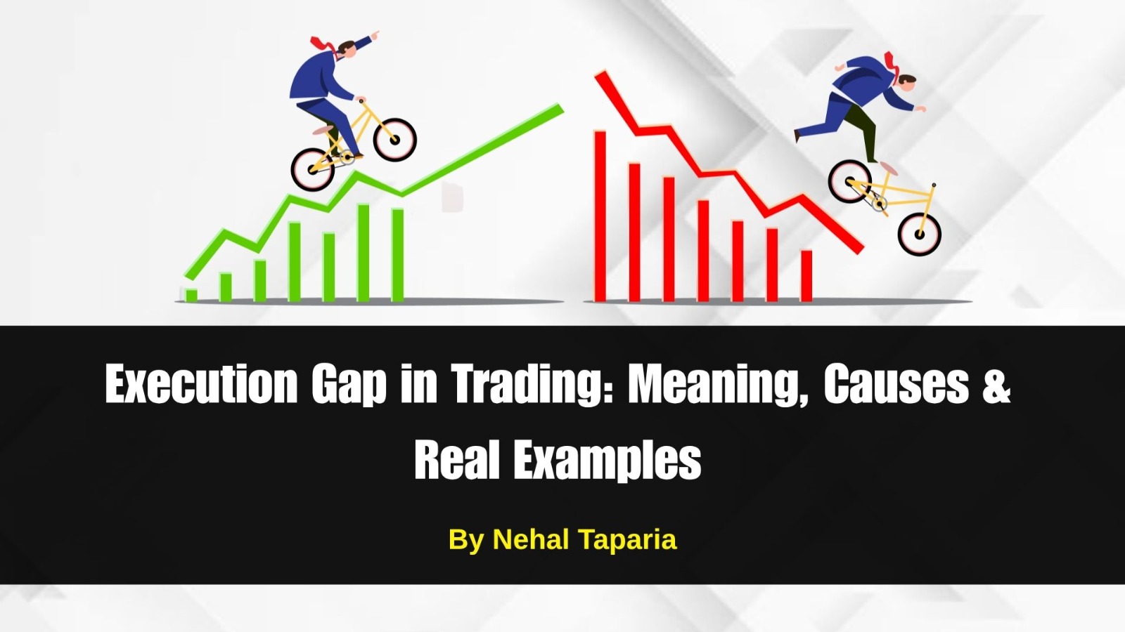 Execution Gap in Trading: Meaning, Causes & Real Examples